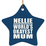 Nellie World's Okayest Mum - Star Ornament