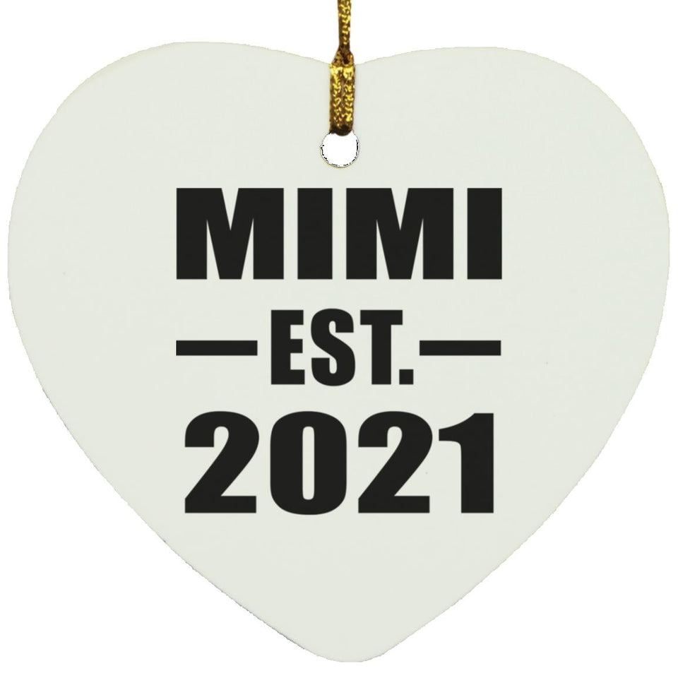 Mimi Established EST. 2021 - Heart Ornament