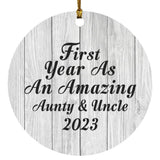 First Year As An Amazing Aunty & Uncle 2023 - Circle Ornament F