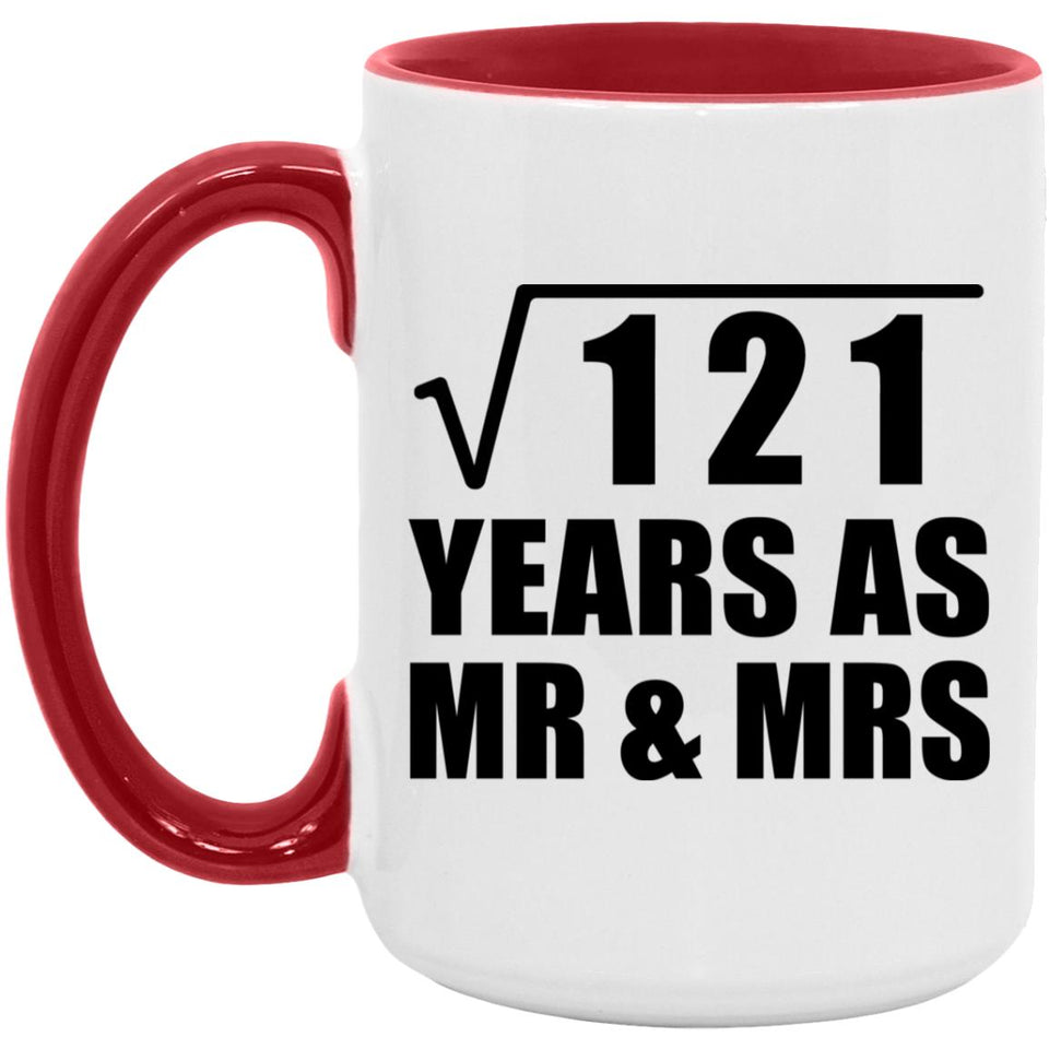 11th Anniversary Square Root of 121 Years As Mr & Mrs - 15oz Accent Mug Red