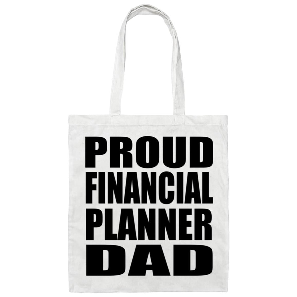 Proud Financial Planner Dad - Tote Bag White