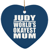 Judy World's Okayest Mum - Heart Ornament