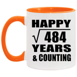Happy 22nd Anniversary Square Root of 484 Years & Counting - 11oz Accent Mug Orange
