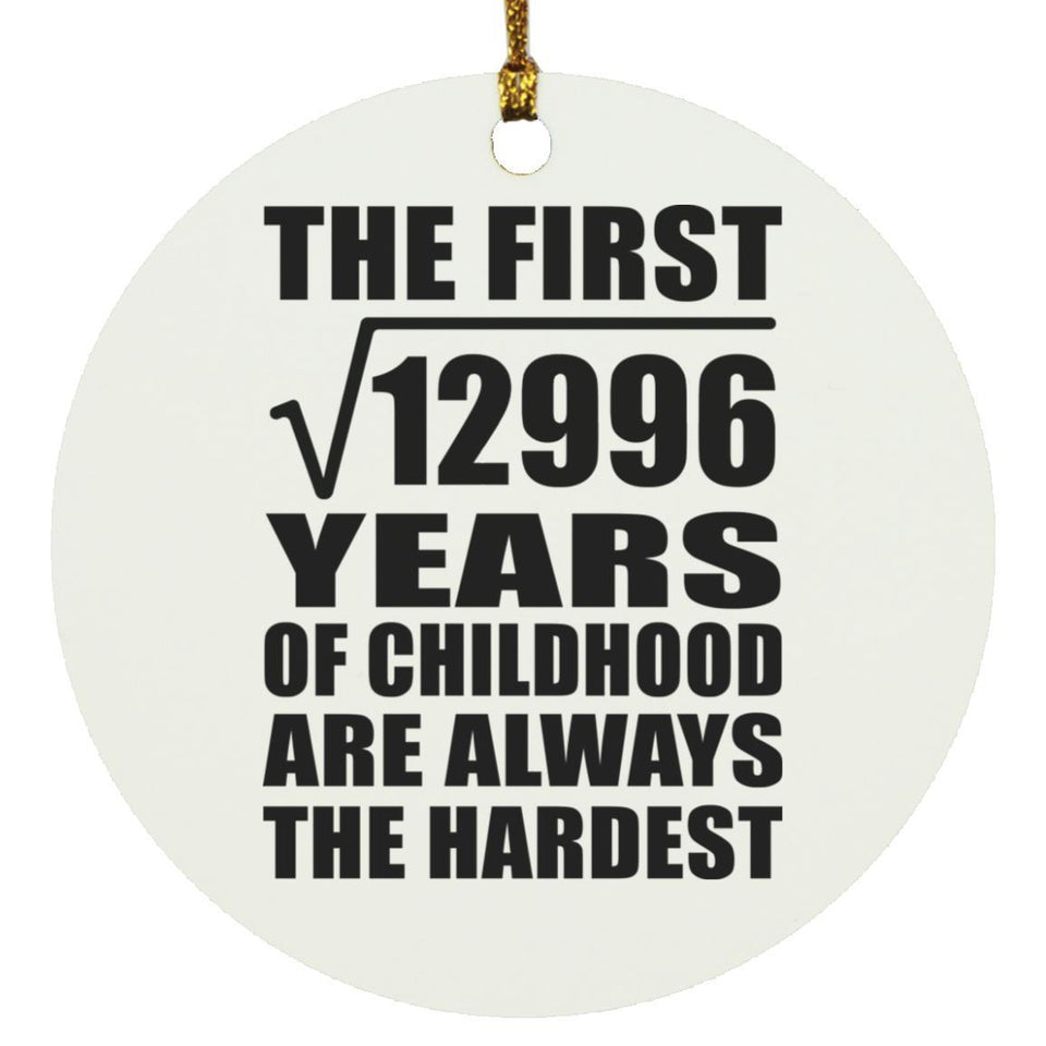 114th Birthday Square Root of 12996 Years of Childhood - Circle Ornament