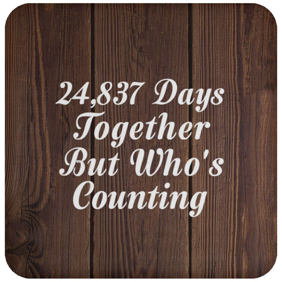 68th Anniversary 24,837 Days Together Who's Counting - Drink Coaster D