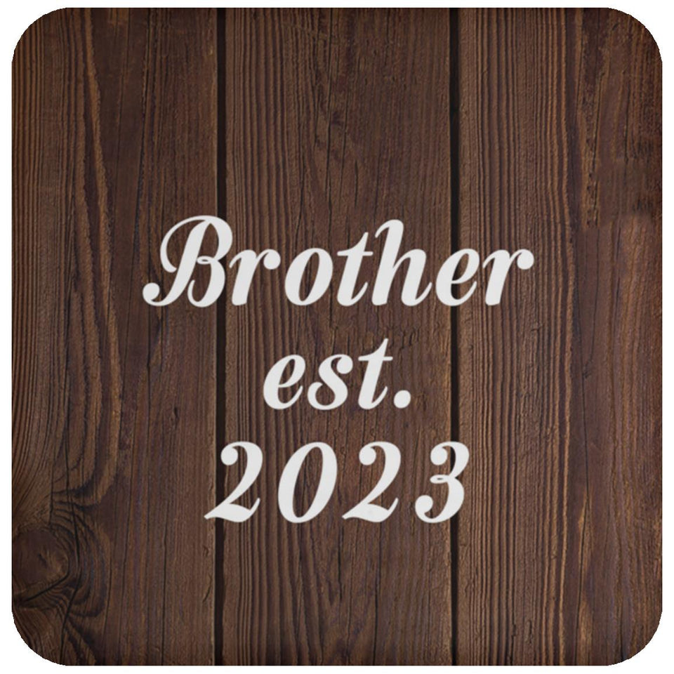 Brother Established EST. 2023 - Drink Coaster D