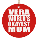 Vera World's Okayest Mum - Circle Ornament