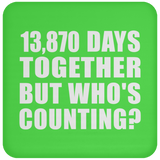 38th Anniversary 13,870 Days Together But Who's Counting - Drink Coaster