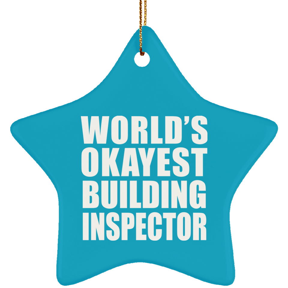 World's Okayest Building Inspector - Star Ornament