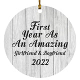 First Year As An Amazing Girlfriend & Boyfriend 2022 - Circle Ornament F