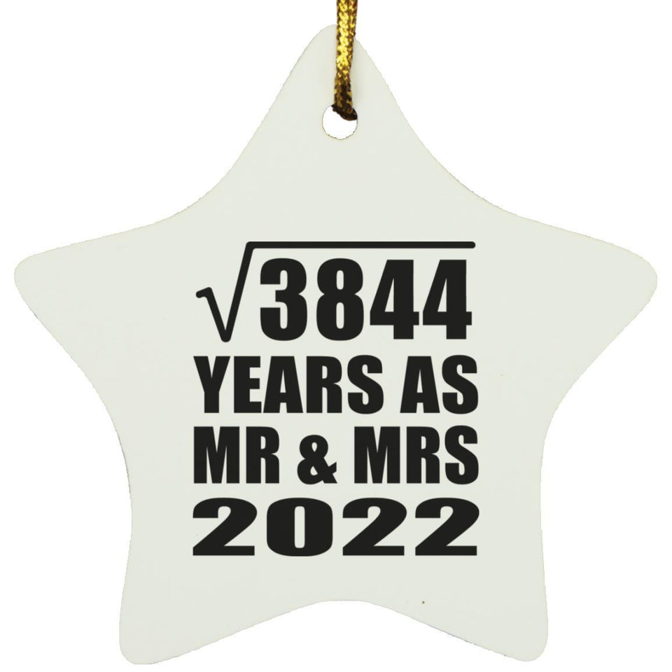 62nd Anniversary Square Root of 3844 Years As Mr & Mrs 2022 - Star Ornament