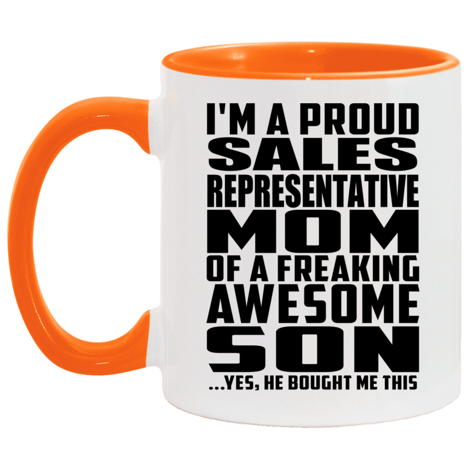 Proud Sales Representative Mom Of Awesome Son - 11oz Accent Mug Orange