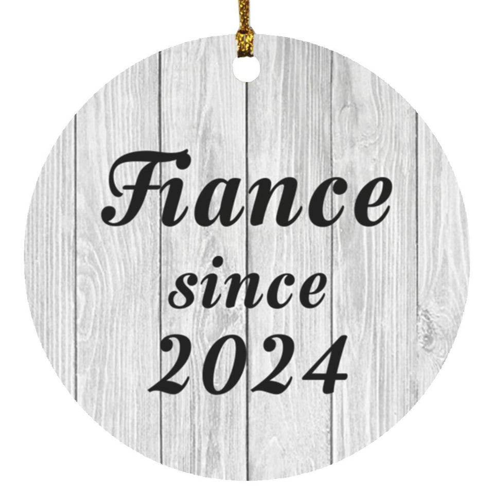 Fiance Since 2024 - Circle Ornament F