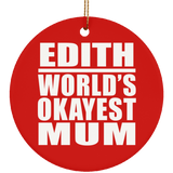 Edith World's Okayest Mum - Circle Ornament