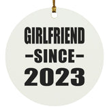 Girlfriend Since 2023 - Circle Ornament
