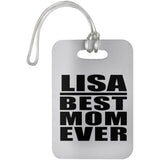 Lisa Best Mom Ever - Luggage Bag Tag