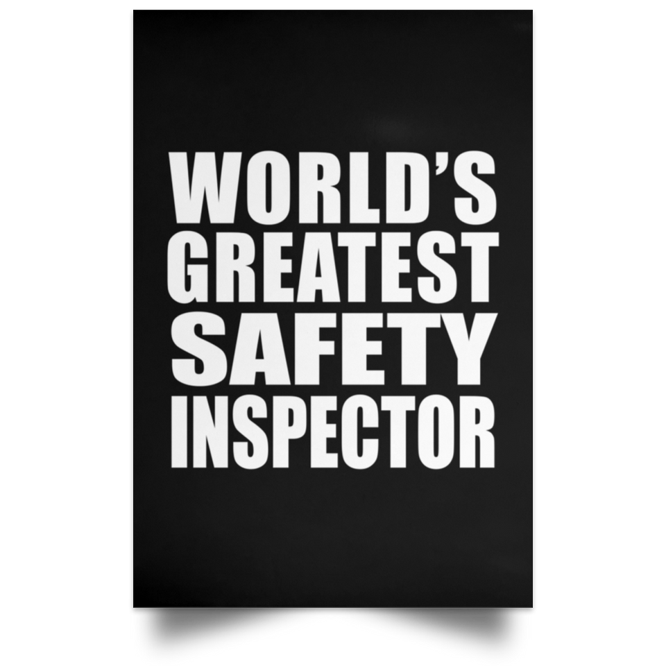 World's Greatest Safety Inspector - Poster Portrait