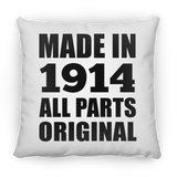 110th Birthday Made in 1914 All Parts Original - Throw Pillow