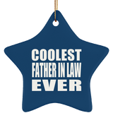 Coolest Father In Law Ever - Star Ornament