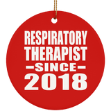 Respiratory Therapist Since 2018 - Circle Ornament