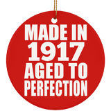 107th Birthday Made In 1917 Aged To Perfection - Circle Ornament