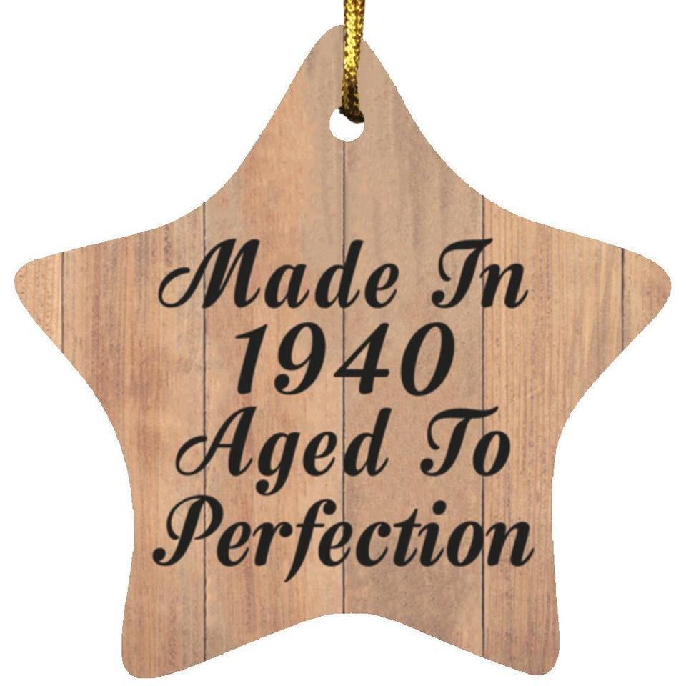 84th Birthday Made In 1940 Aged To Perfection - Star Ornament C
