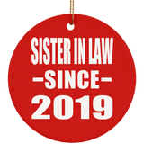 Sister In Law Since 2019 - Circle Ornament