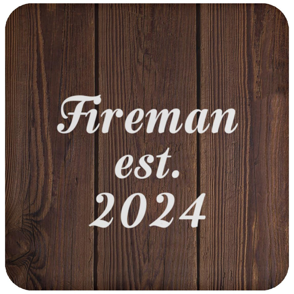 Fireman Established Est. 2024 - Drink Coaster D