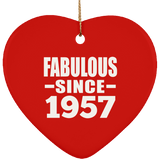67th Birthday Fabulous Since 1957 - Heart Ornament