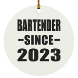 Bartender Since 2023 - Circle Ornament