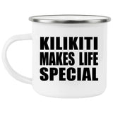 Kilikiti Makes Life Special - 12oz Camping Mug