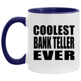 Coolest Bank Teller Ever - 11oz Accent Mug Purple