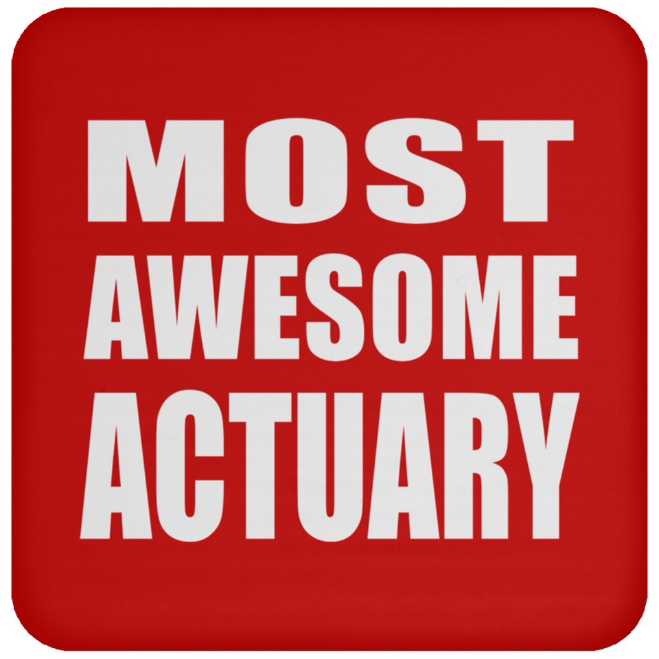 Most Awesome Actuary - Drink Coaster