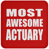 Most Awesome Actuary - Drink Coaster