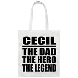 Cecil The Dad The Hero The Legend - Tote Bag White