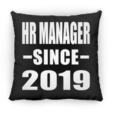 HR Manager Since 2019 - Throw Pillow Black