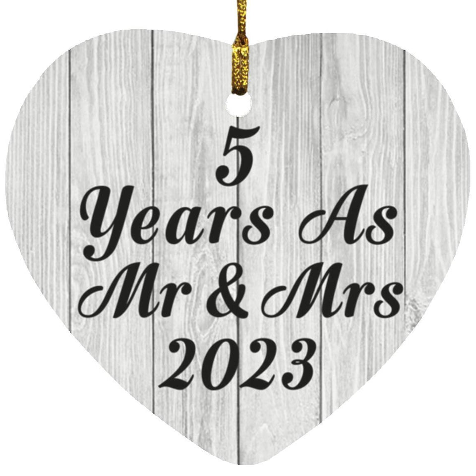 5th Anniversary 5 Years As Mr & Mrs 2023 - Heart Ornament F