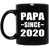 Papa Since 2020 - 11oz Coffee Mug Black