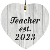 Teacher Established Est. 2023 - Heart Ornament F
