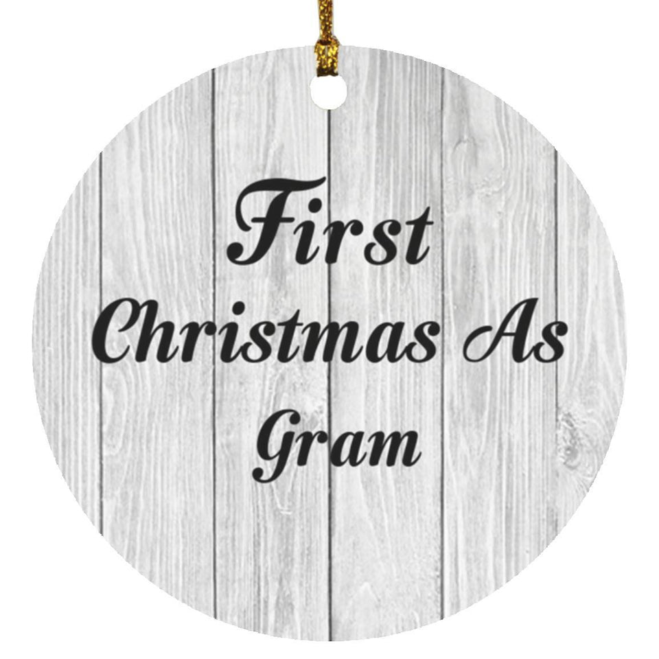 First Christmas As Gram - Circle Ornament F