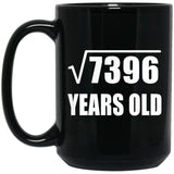 86th Birthday Square Root of 7396 Years Old - 15oz Coffee Mug Black