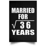 6th Anniversary Married For Square Root of 36 Years - Poster Portrait