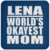 Lena World's Okayest Mom - Drink Coaster
