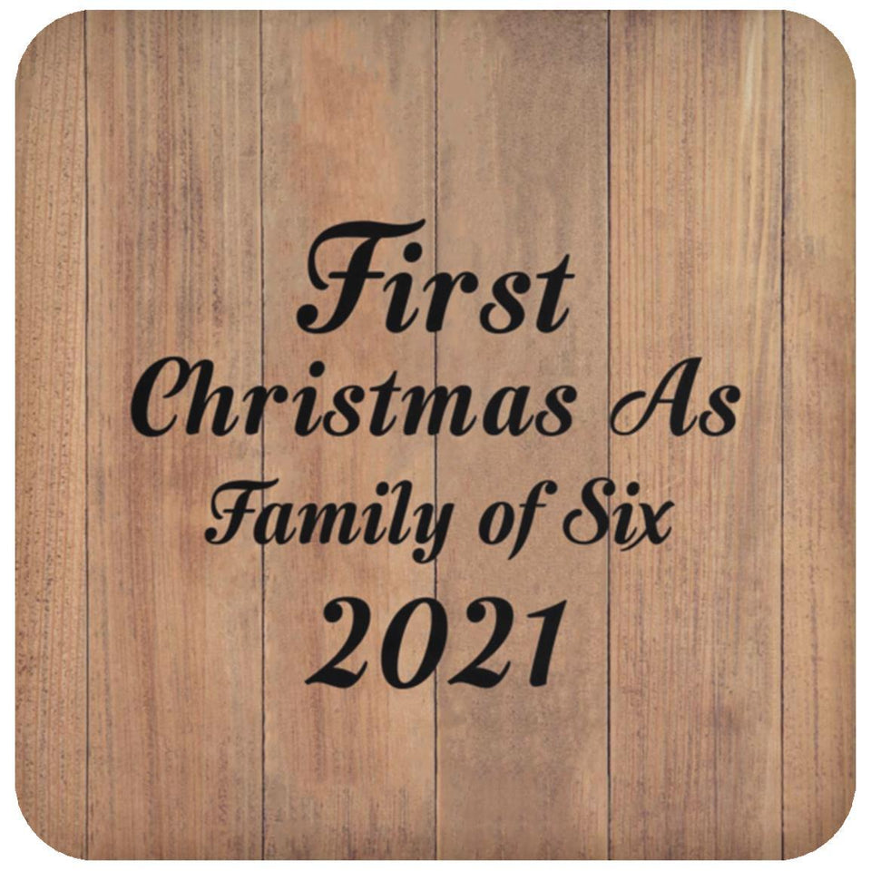 First Christmas As Family Of Six 2021 - Drink Coaster C