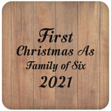 First Christmas As Family Of Six 2021 - Drink Coaster C