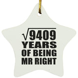 97th Anniversary Square Root of 9409 Years of Being Mr Right - Star Ornament