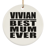 Vivian Best Mum Ever - Circle Ornament