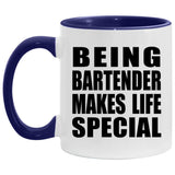 Being Bartender Makes Life Special - 11oz Accent Mug Purple