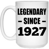 97th Birthday Legendary Since 1927 - 15oz Coffee Mug