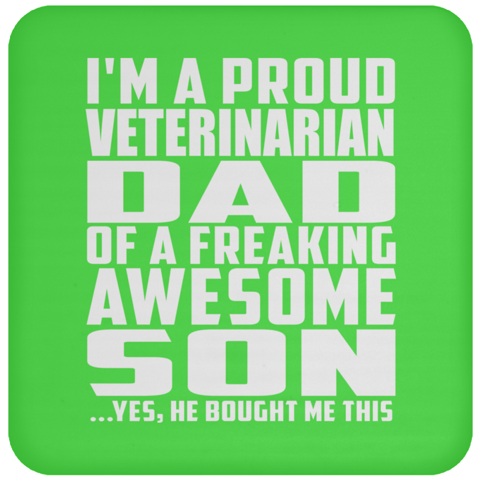 Proud Veterinarian Dad Of Awesome Son - Drink Coaster